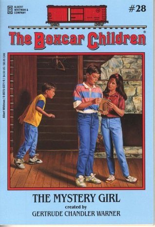 The Boxcar Children #28: The Mystery Girl book by Gertrude Chandler Warner