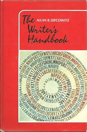 The Writer's Handbook book by Allan B. Lefcowitz