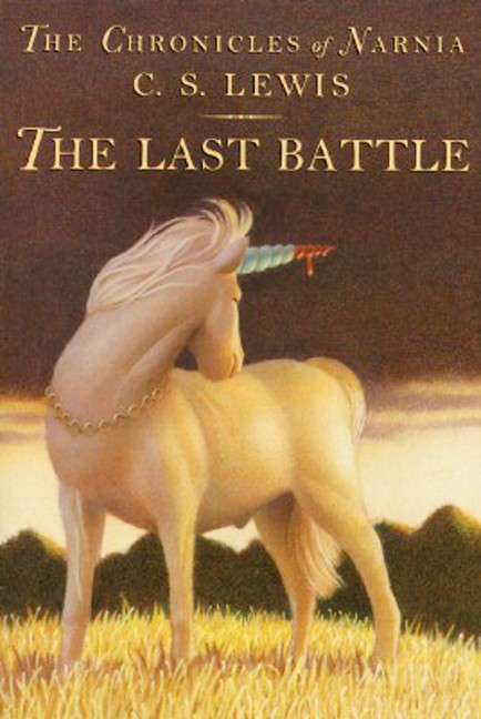 The Chronicles of Narnia (Publication Order) #7: The Last Battle book by C.S. Lewis