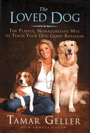 The Loved Dog book by Tamar Geller