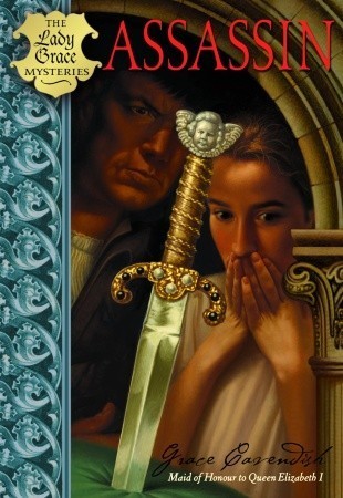 Lady Grace Mysteries #1: Assassin book by Grace Cavendish