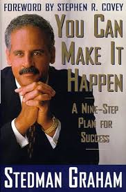 You Can Make It Happen: A Nine Step Plan for Success book by Stedman Graham