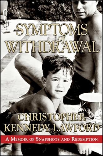 Symptoms of Withdrawal : A Memoir of Snapshots and Redemption