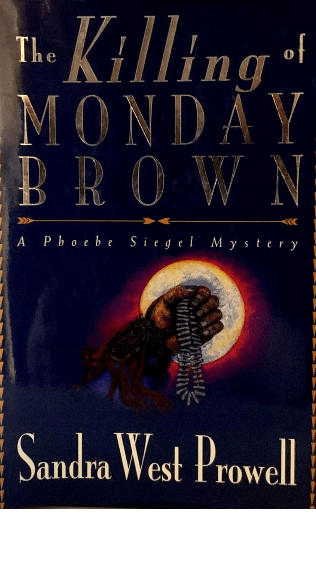 The Killing of Monday Brown : A Phoebe Siegel Mystery