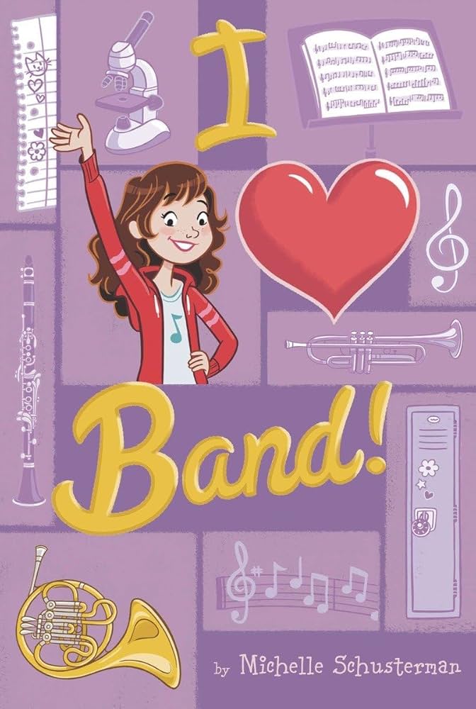 I Heart Band #1: I Heart Band book by Michelle Schusterman