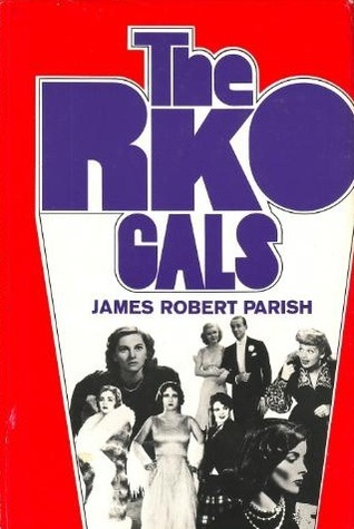 The RKO Gals book by James Robert Parish