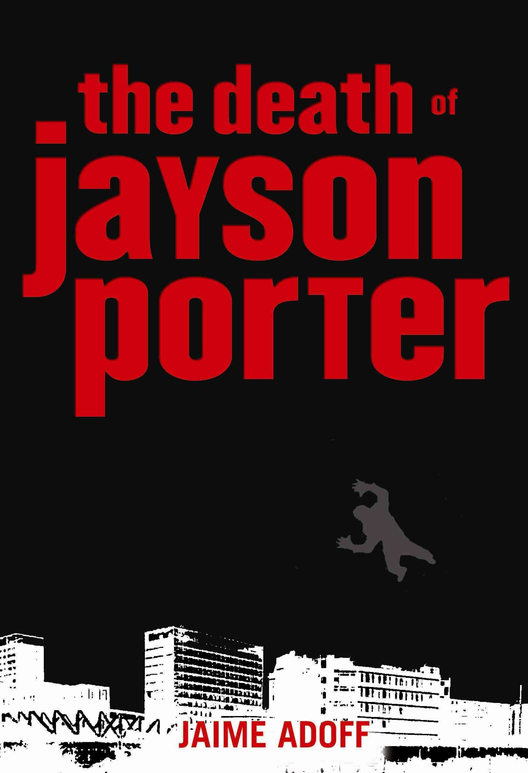 The Death of Jayson Porter book by Jaime Adoff