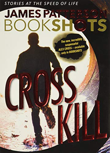 Alex Cross #24.4: Cross Kill