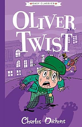 Charles Dickens: Oliver Twist (Easy Classics)