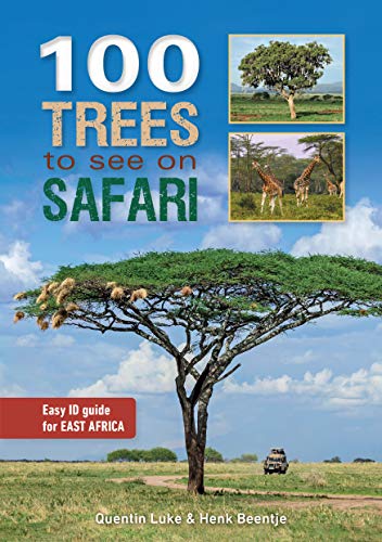 100 Trees to See on Safari in East Africa book by Quentin Luke