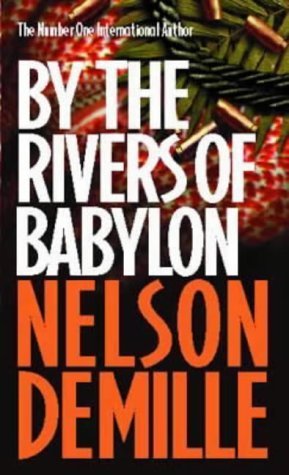 By the Rivers of Babylon book by Nelson DeMille