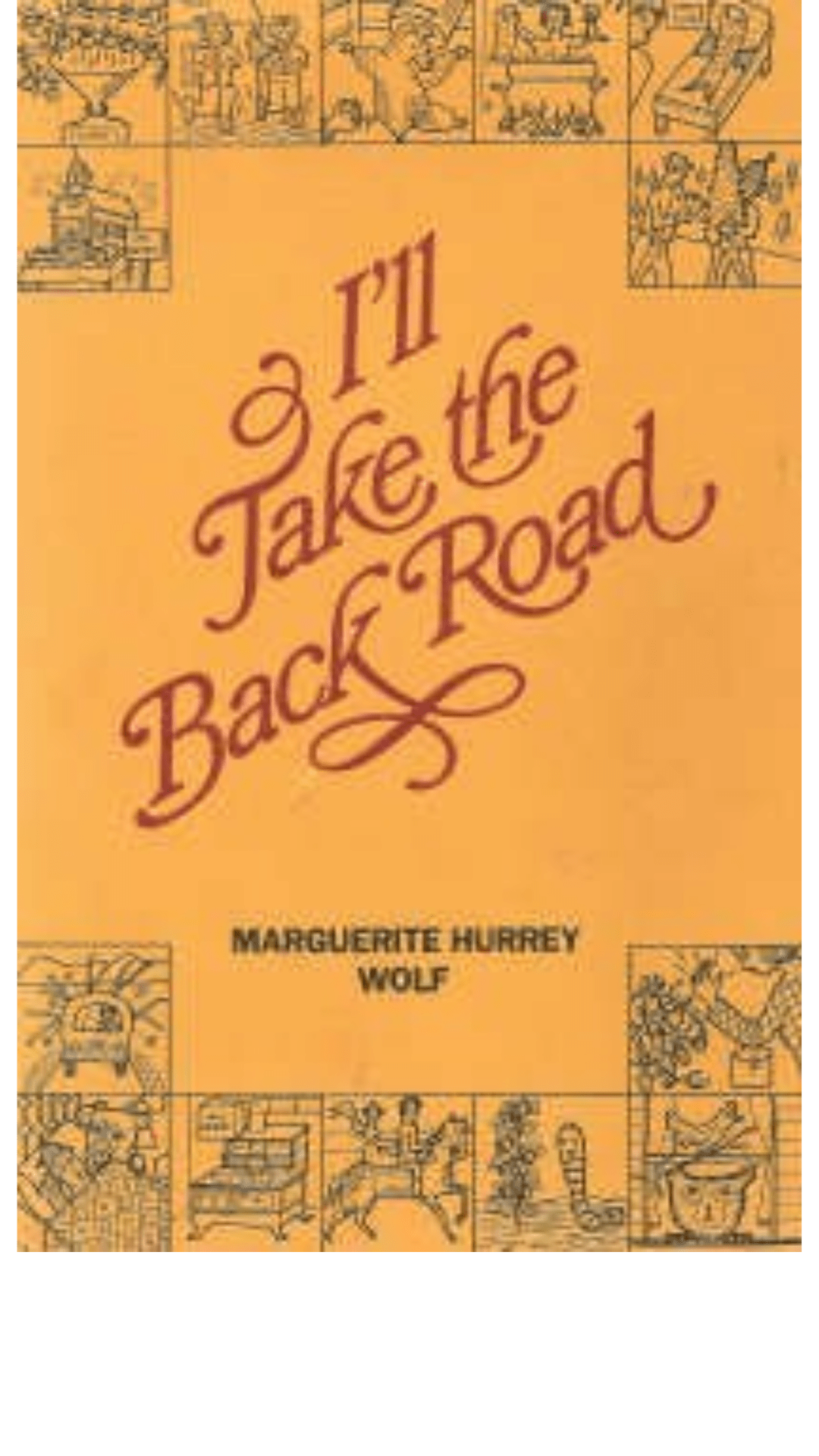 I'll Take the Back Road