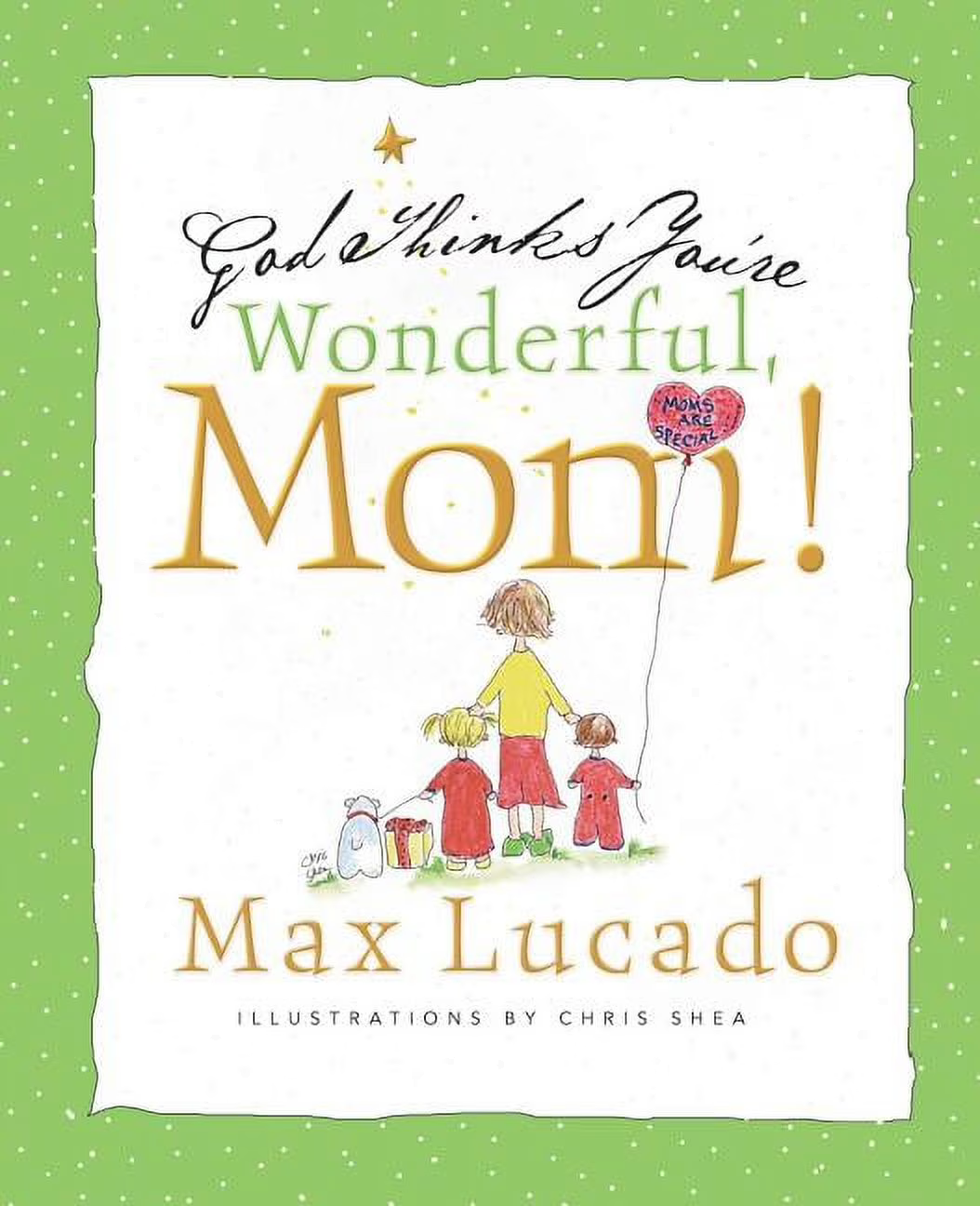God Thinks You're Wonderful, Mom! book by Max Lucado