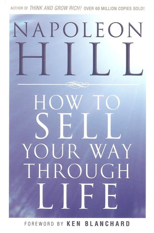 How To Sell Your Way Through Life book by Napoleon Hill