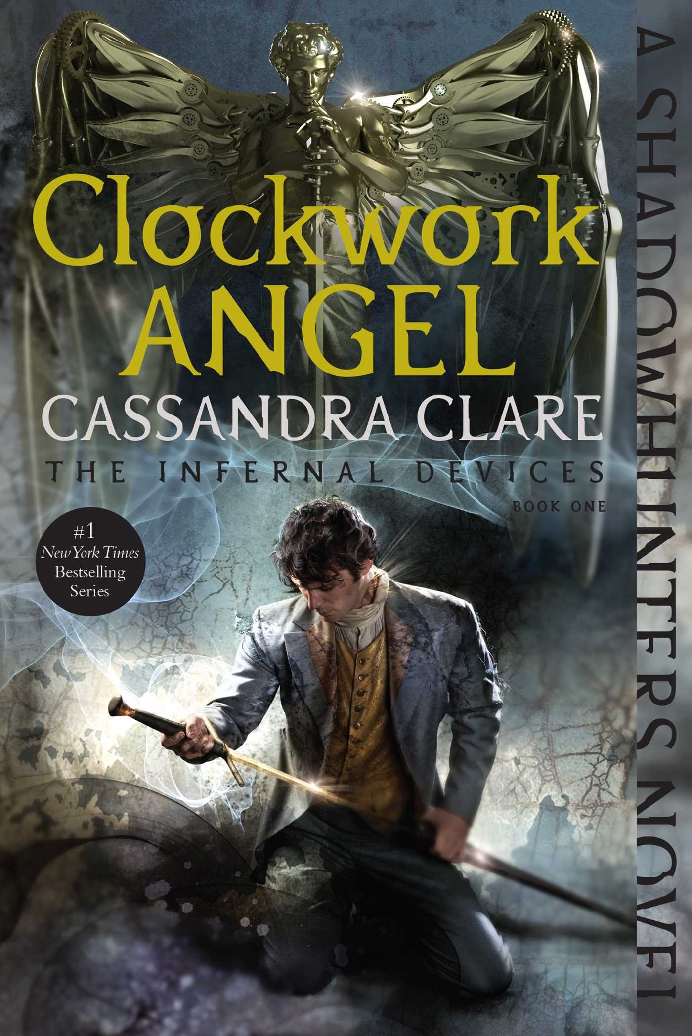The Infernal Devices #1: Clockwork Angel book by Cassandra Clare