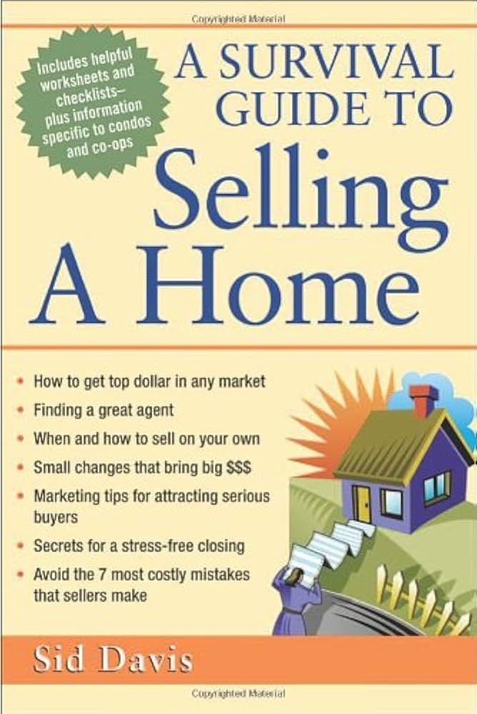 A Survival Guide for Selling a Home book by Sid Davis