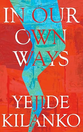 In Our Own Ways book by Yejide Kilanko
