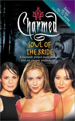 Charmed #9 : Soul of the Bride Book By Constance M. Burge