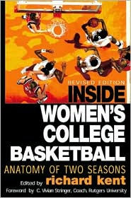 Inside Women's College Basketball: Anatomy of Two Seasons