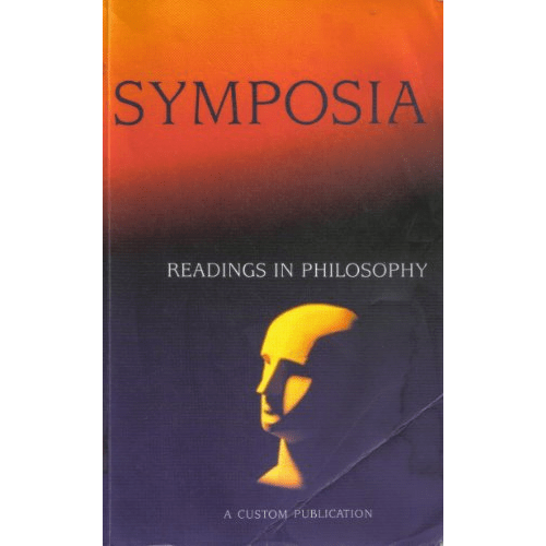 SYMPOSIA : Readings in Philosophy (Pearson Custom Publication)