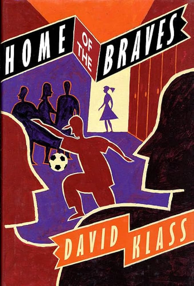 Home of the Braves book by David Klass