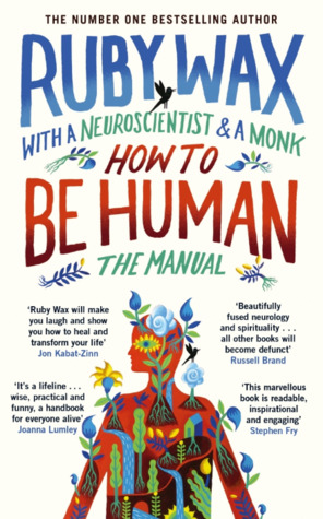How to Be Human: The Manual book by Ruby Wax
