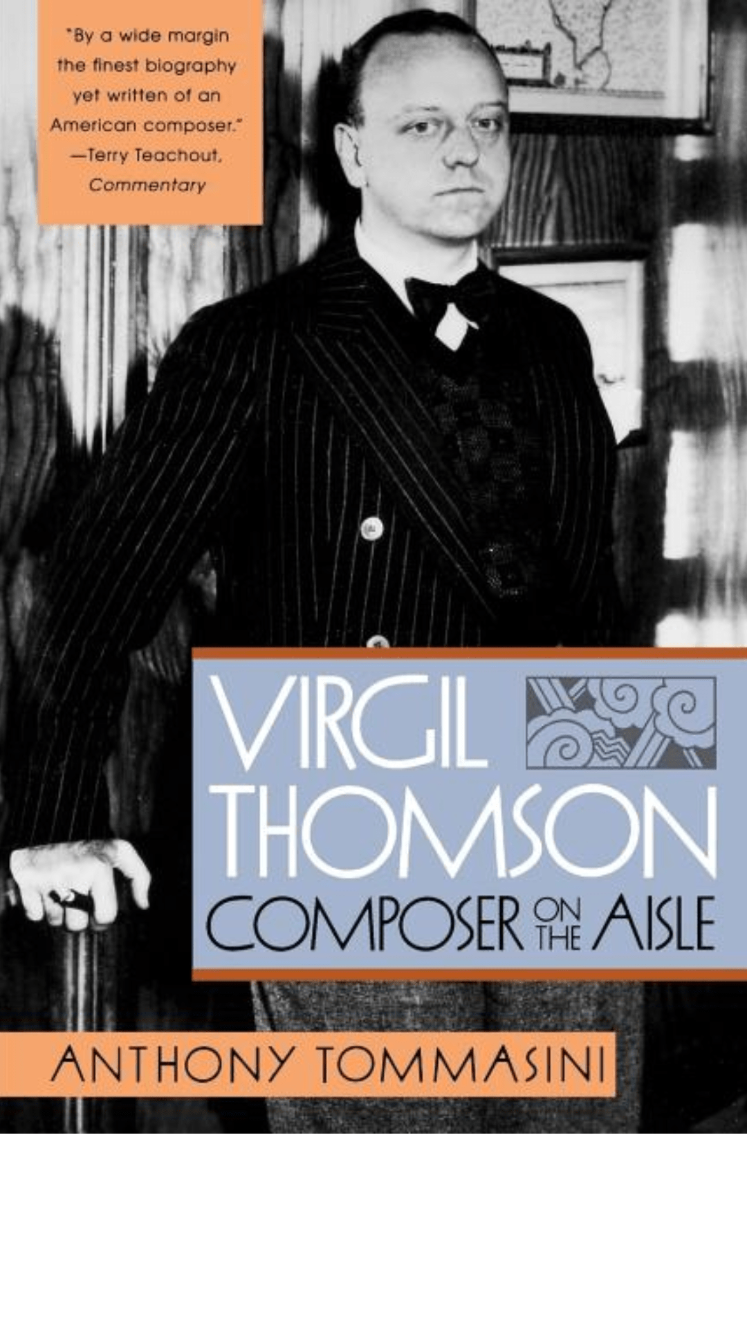 Virgil Thomson: Composer on the Aisle