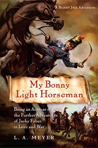 My Bonny Light Horseman: Jacky Faber 6