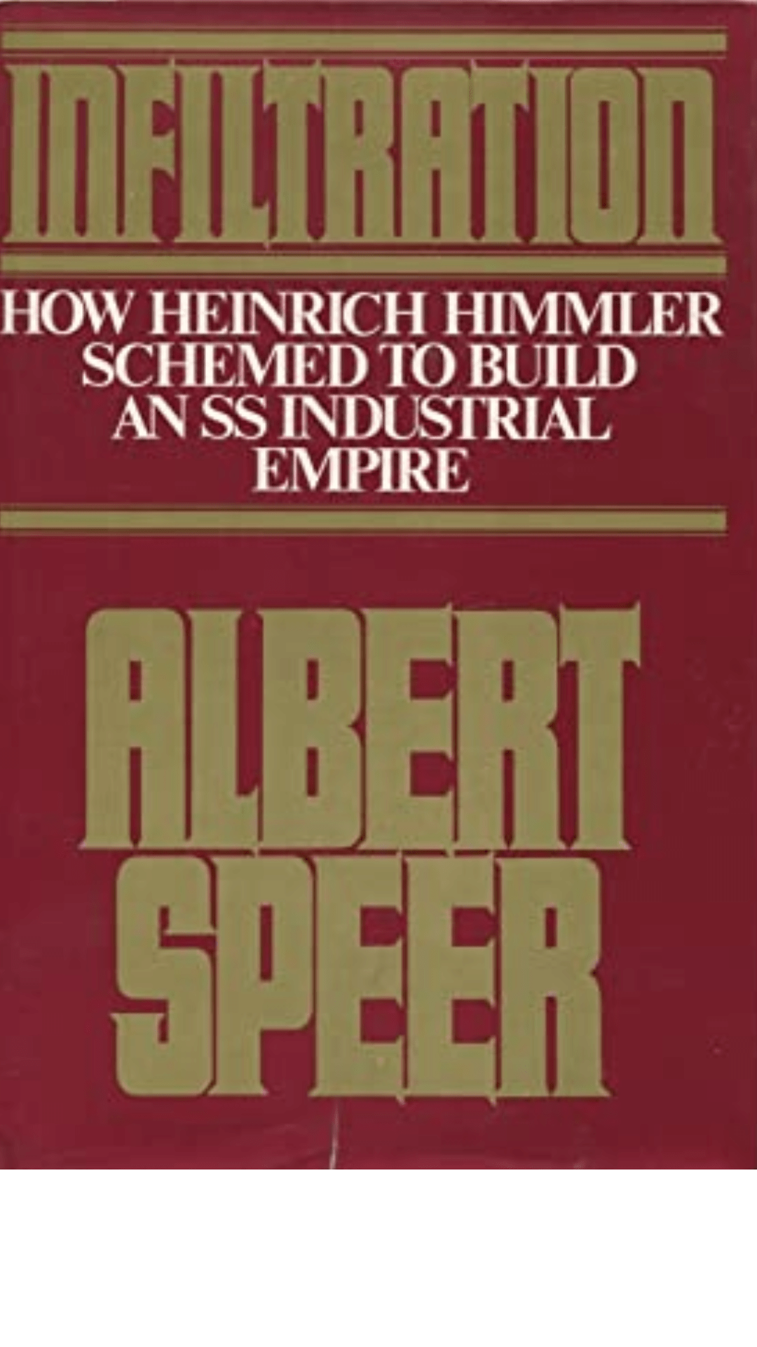 Infiltration by Albert Speer