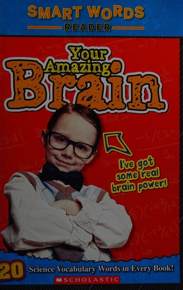 Your Amazing Brain (Smart Words Reader) book by Jacqueline Milord Raimo