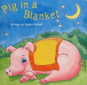 Pig in a Blanket book by Nancy Parent (board Book)