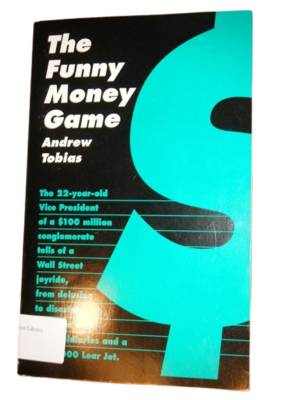 The Funny Money Game