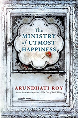 The Ministry of Utmost Happiness book by Arundhati Roy