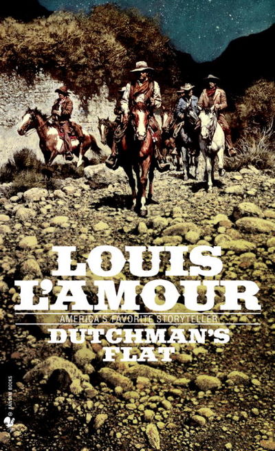 Dutchman's Flat book by Louis L'Amour