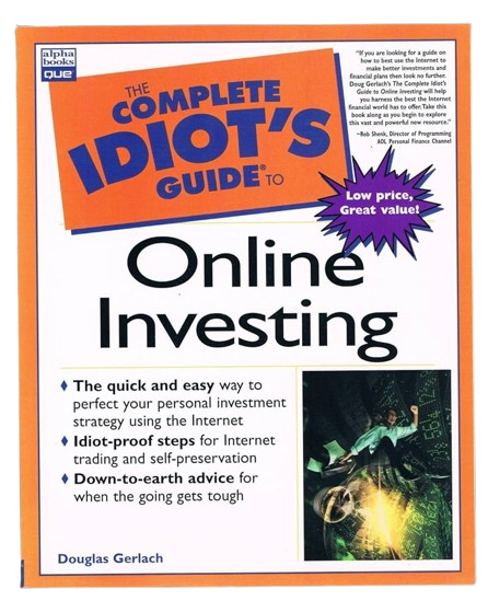 The Complete Idiot's Guide to Online Investing