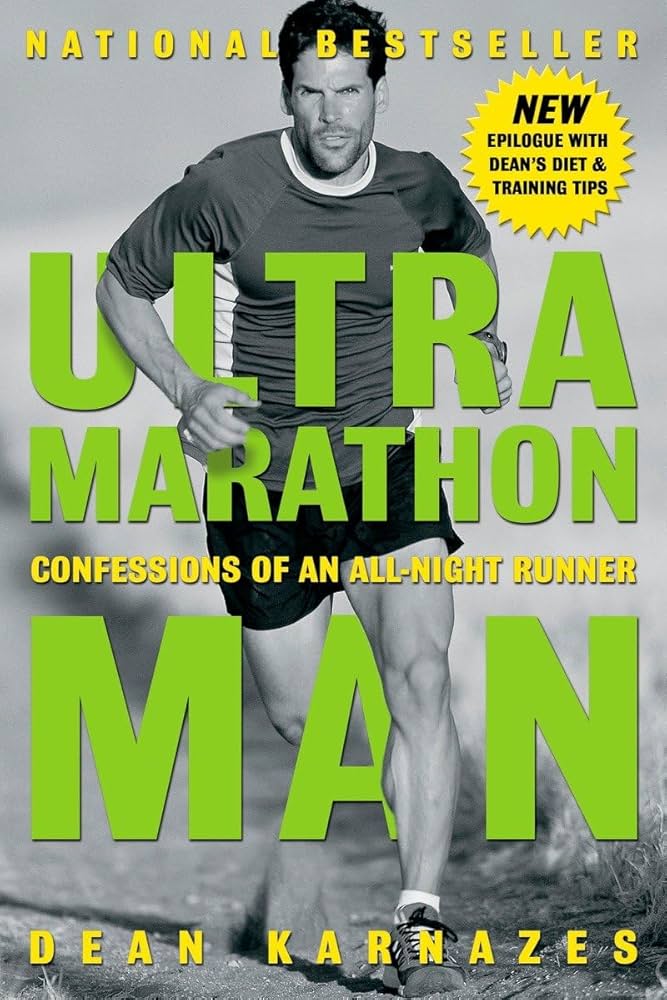 Ultramarathon Man: Confessions of an All-Night Runner book by Dean Karnazes