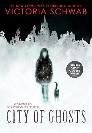 Cassidy Blake #1: City of Ghosts book by Victoria Schwab