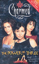 Charmed #1 : The Power of Three By Constance M. Burge