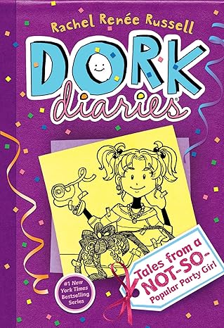 Dork Diaries #2: Tales from a Not-So-Popular Party Girl  Rachel Renee Russell