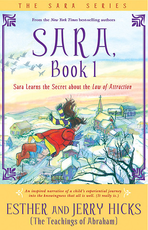 Sara #1: Sara Learns the Secret about the Law of Attraction book by Esther Hicks