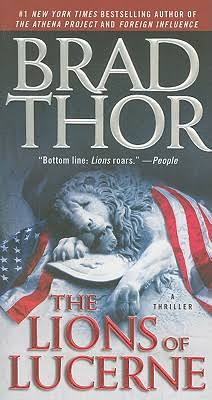 The Lions of Lucerne book by Brad Thor