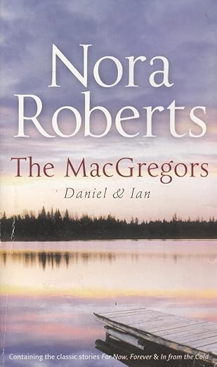 The MacGregors: Daniel and Ian book by Nora Roberts