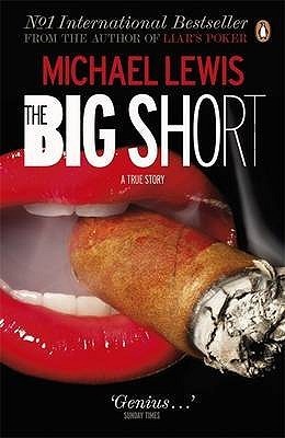 The Big Short: Inside the Doomsday Machine book by Michael Lewis