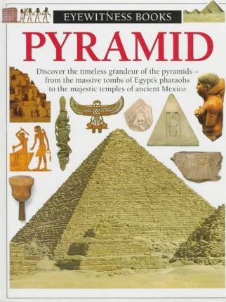 Pyramid (Eyewitness Books)