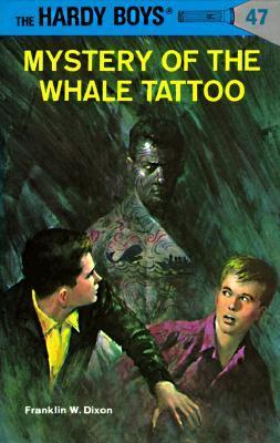 The Hardy Boys #47: Mystery of the Whale Tattoo