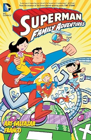 Superman Family Adventures, Vol. 1  book by Art Baltazar