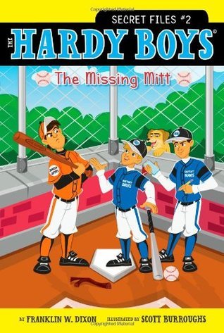 The Hardy Boys: Secret Files #2: The Missing Mitt book by Franklin W. Dixon