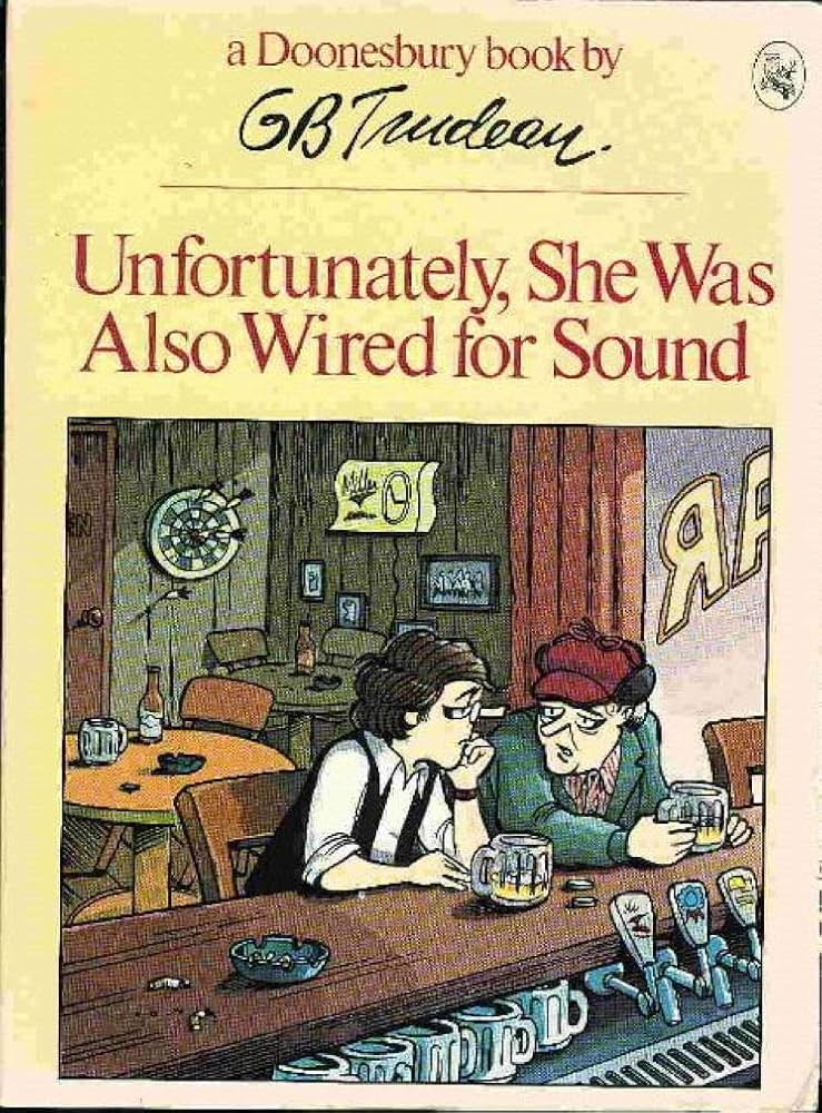 Unfortunately, She Was Also Wired for Sound