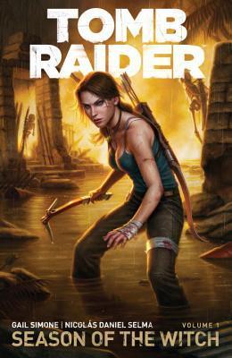 Tomb Raider Volume 1 : Season of the Witch book by Gail Simone