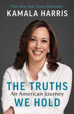 The Truths We Hold : An American Journey book by Kamala Harris